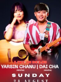 Yarsin Chanu ft Daicha - Live in Delhi